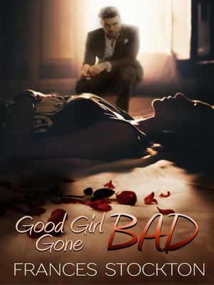 cover image of Good Girl Gone Bad